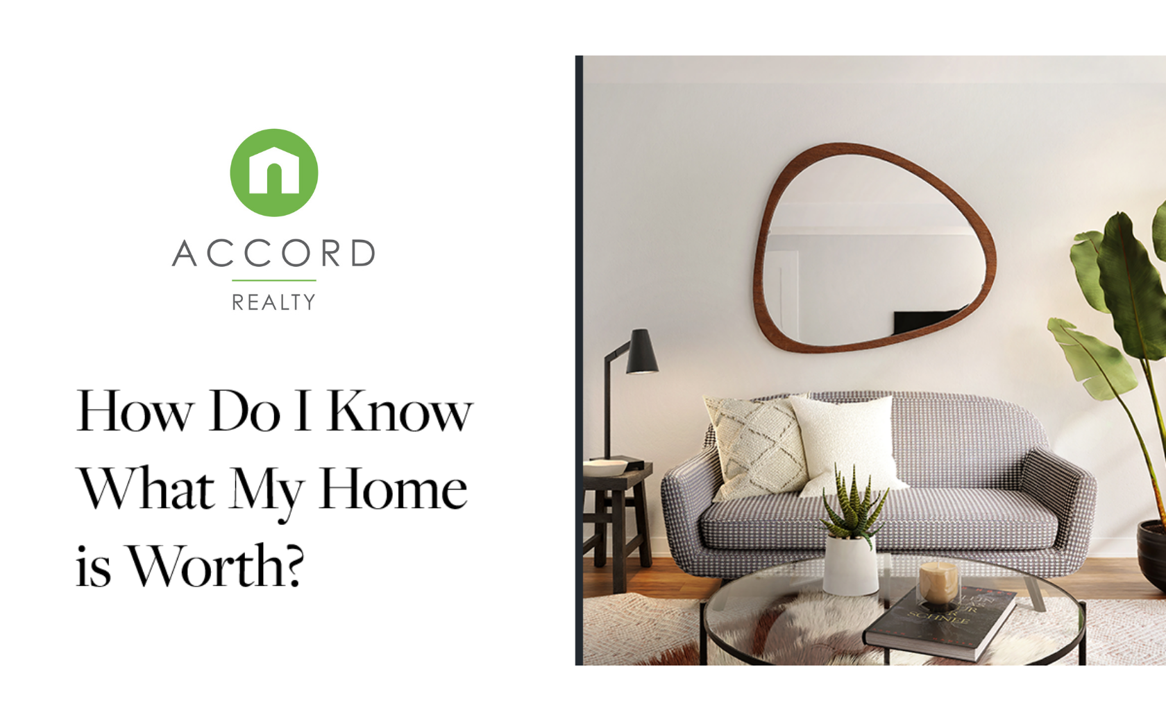 How Do I Know What My Home Is Worth?
